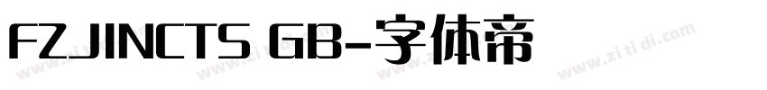 FZJINCTS GB字体转换